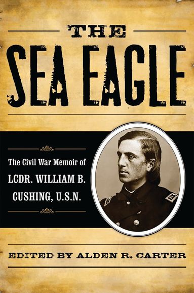 Alden R. Carter - Sea Eagle, Inbunden