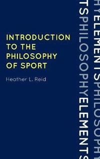 bokomslag Introduction to the Philosophy of Sport