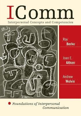 ICOMM: Interpersonal Concepts and Competencies 1