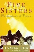 James Fox - Five Sisters: The Langhornes of Virginia, Häftad