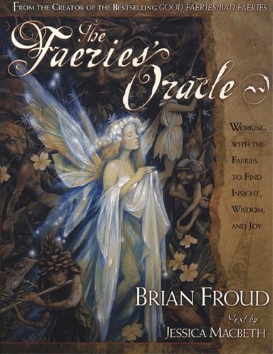 Brian Froud - Faeries' Oracle, Häftad