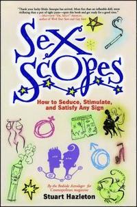 bokomslag Sexscopes: How to Seduce, Stimulate, and Satisfy Any Sign