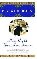 P. G. Wodehouse - How Right You Are, Jeeves, Häftad