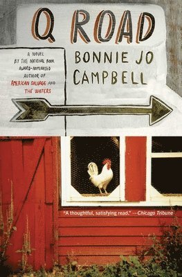 Bonnie Jo Campbell - Q Road, Häftad