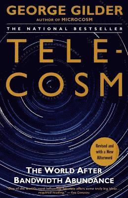 George F. Gilder, George Gilder - Telecosm, Häftad