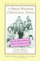 bokomslag The Prize Winner of Defiance, Ohio: How My Mother Raised 10 Kids on 25 Words or Less