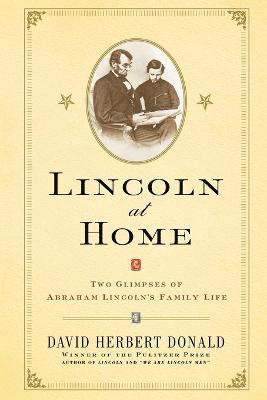 David Herbert Donald - Lincoln at Home, Häftad