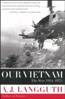 bokomslag Our Vietnam: The War 1954-1975