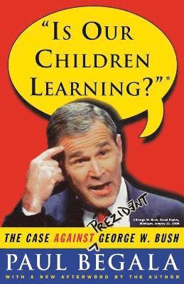 Is Our Children Learning? 1
