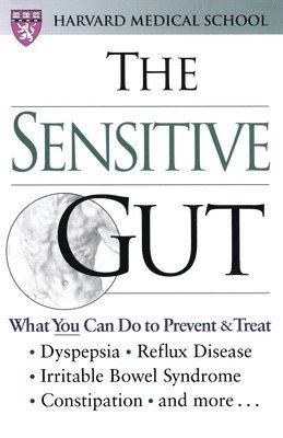 Harvard Medical School - Sensitive Gut, Häftad
