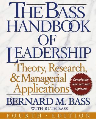 Bernard M. Bass, Ruth Bass - Bass Handbook of Leadership, Inbunden