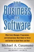 Michael A. Cusumano, Michael A Cusumano - The Business of Software: What Every Manager, Programmer, and Entrepreneur Must Know to Thrive and Survive in Good Times and Bad, Inbunden