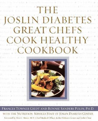 bokomslag The Joslin Diabetes Great Chefs Cook Healthy Cookbook