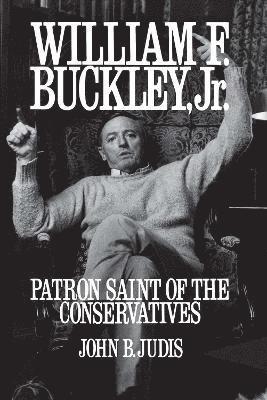 John B. Judis - William F. Buckley, Jr., Häftad