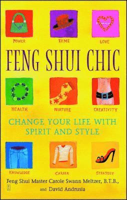 Carole Meltzer, David Andrusia - Feng Shui Chic, Häftad