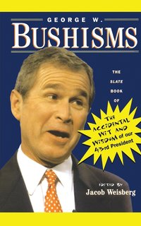 bokomslag George W. Bushisms