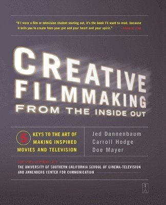 bokomslag Creative Filmmaking from the Inside Out