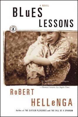 Robert Hellenga - Blues Lessons, Häftad