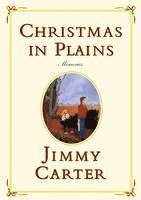 Jimmy Carter - Christmas in Plains: Memories, Häftad