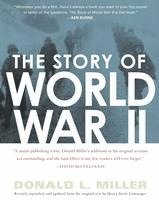 Henry Steele Commager, Donald L. Miller - The Story of World War II, Häftad
