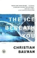 bokomslag Ice Beneath You