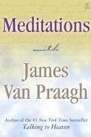 bokomslag Meditations with James Van Praagh