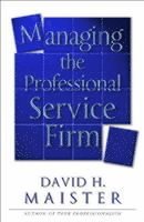 bokomslag Managing The Professional Service Firm