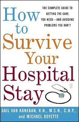 bokomslag How to Survive Your Hospital Stay