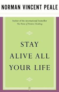 bokomslag Stay Alive All Your Life