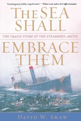 David W. Shaw - Sea Shall Embrace Them, Häftad