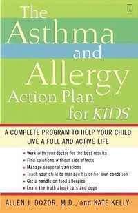 bokomslag The Asthma and Allergy Action Plan for Kids