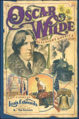 Oscar Wilde Discovers America 1