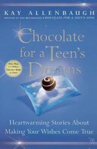 bokomslag Chocolate for a Teens Dreams