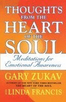 Thoughts from the Heart of the Soul: Meditations on Emotional Awareness