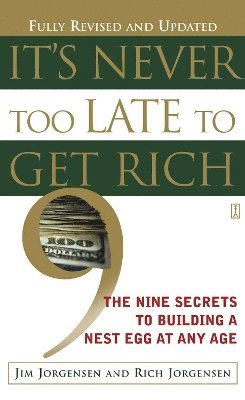 It's Never Too Late to Get Rich 1