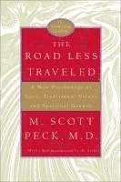 bokomslag The Road Less Traveled: A New Psychology of Love, Traditional Values, and Spiritual Growth