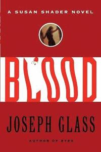 bokomslag Blood: A Susan Shader Novel
