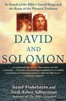 bokomslag David and Solomon: In Search of the Bible's Sacred Kings and Roots of Western Tradition