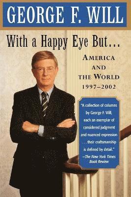 With a Happy Eye, but...