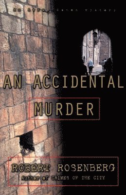Robert Rosenberg - Accidental Murder, Häftad