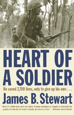 James B. Stewart - Heart of a Soldier, Häftad