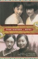 bokomslag Four Sisters of Hofei: A History