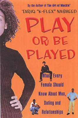 Play or Be Played 1
