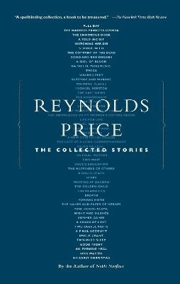 Reynolds Price - Collected Stories, Häftad