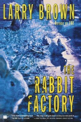 Larry Brown - Rabbit Factory, Häftad