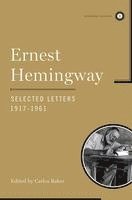 bokomslag Ernest Hemingway Selected Letters 1917-1961