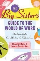 bokomslag The Big Sister's Guide to the World of Work