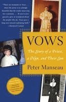 Vows: The Story of a Priest, a Nun, and Their Son 1