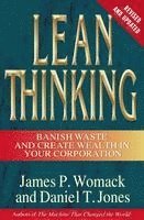 bokomslag Lean Thinking: Banish Waste and Create Wealth in Your Corporation, Revised and Updated