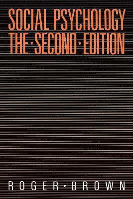 Roger Brown - Social Psychology, 2nd Edition, Häftad